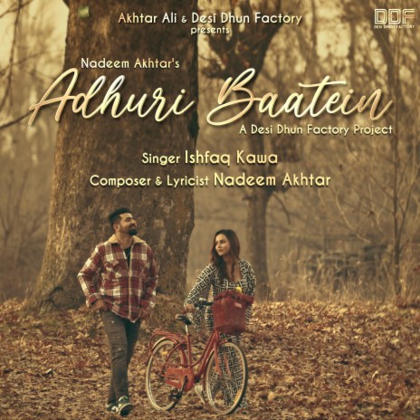 Adhuri Baatein ft. Nadeem Akhtar | Boomplay Music