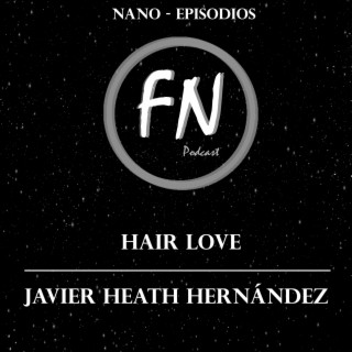 Hair Love con Javier Heath Hernández