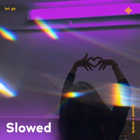 let go - slowed + reverb ft. twilight & Tazzy