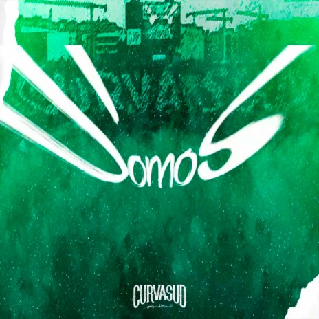 Somos Curva Sud | Boomplay Music