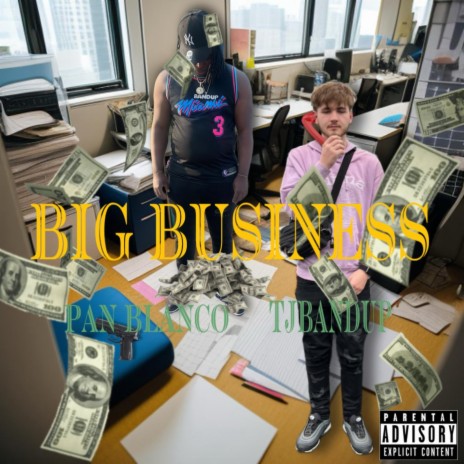 Big Business ft. TjBandUp