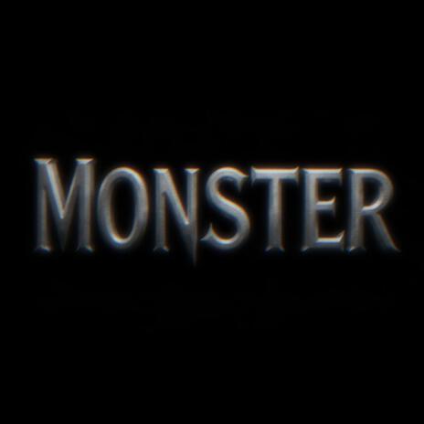 MONSTER | Boomplay Music