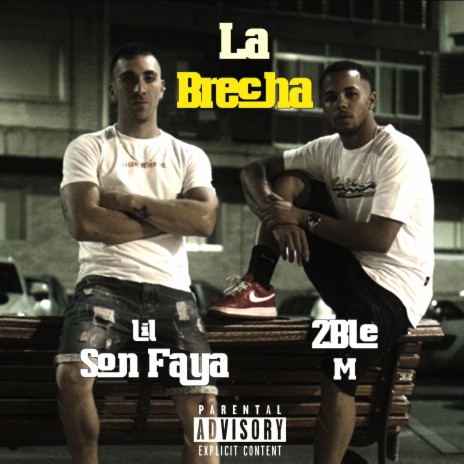 La Brecha ft. 2Ble M | Boomplay Music