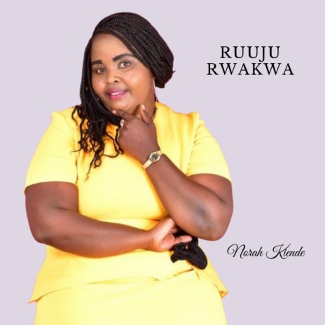 RUUJU RWAKWA ft. DAN K | Boomplay Music