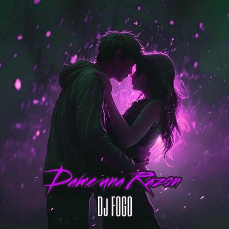 Dame una Razon | Boomplay Music