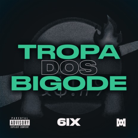 Tropa dos Bigode | Boomplay Music