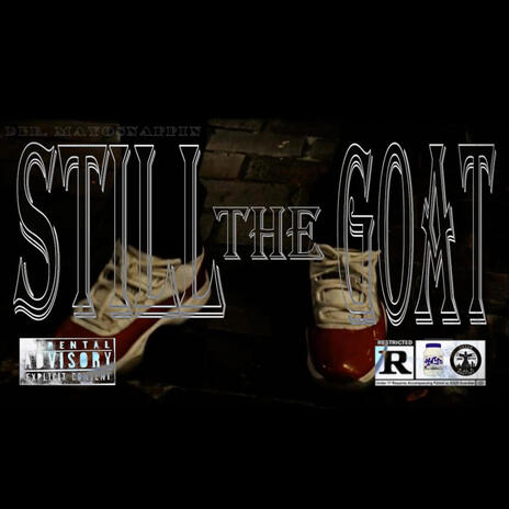 Still the Goat ft. La'Za | Boomplay Music