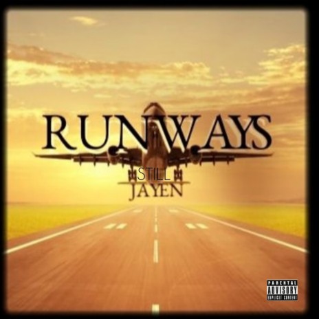 Runways | Boomplay Music