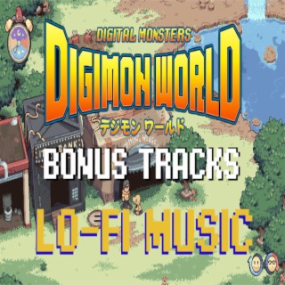 Digimon World Lo-Fi Beats (Bonus Tracks)