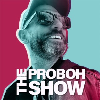 The ProBoh Show, Podcast