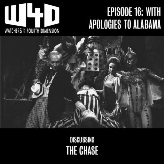 Episode 16: With Apologies to Alabama (The Chase)