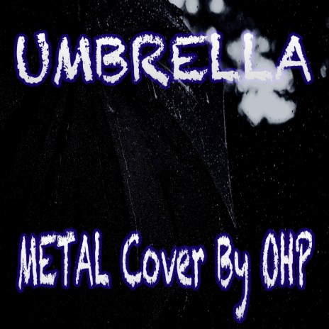 Umbrella (Metal Version) | Boomplay Music