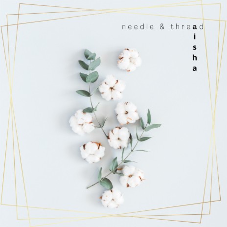 Needle and Thread | Boomplay Music