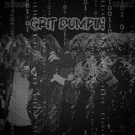 GRIT DUMPIN ft. lilhelicopter | Boomplay Music