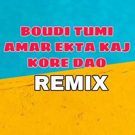 Bodi Tumi Amar Ekta Dj Remix