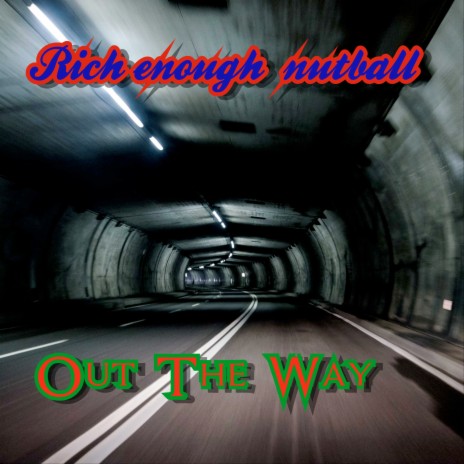 Out The Way | Boomplay Music