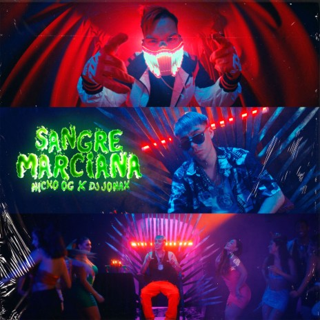 Sangre Marciana ft. DJ Jonax | Boomplay Music