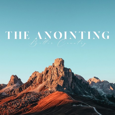 The Anointing (Part 1)
