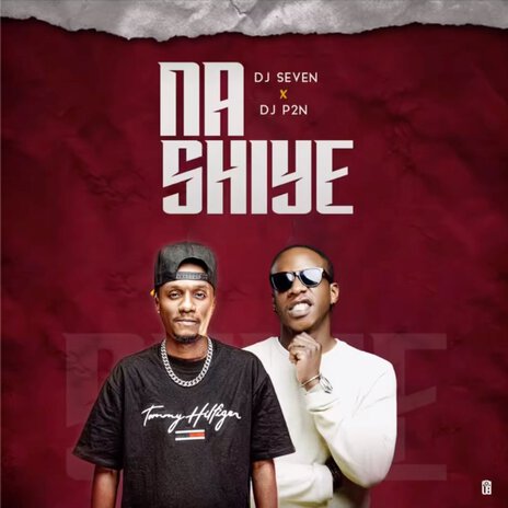 Na shiye ft. Dj P2N | Boomplay Music