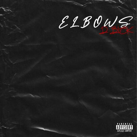 Elbows | Boomplay Music