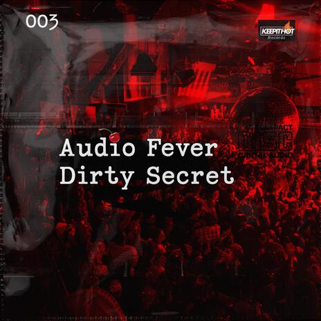 Dirty Secret | Boomplay Music