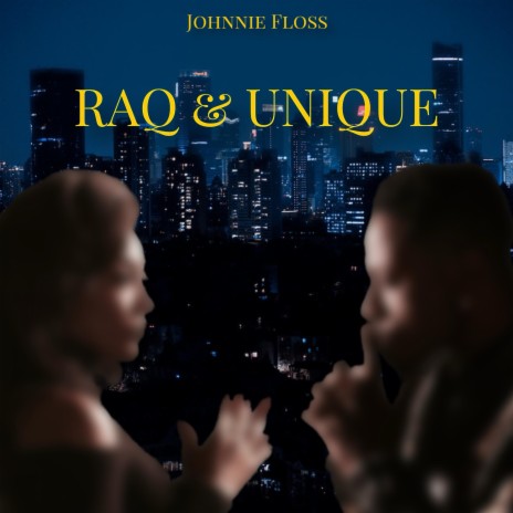 Raq & Unique | Boomplay Music