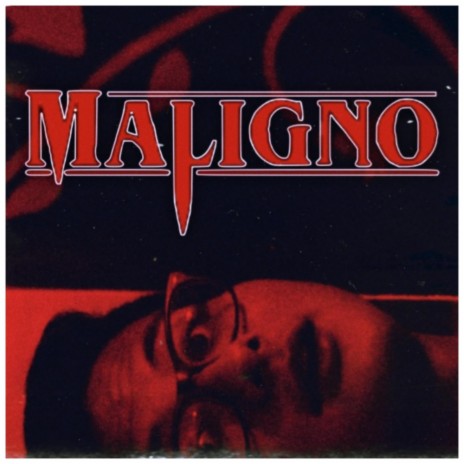 Maligno | Boomplay Music