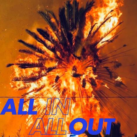 All In All Out | Boomplay Music