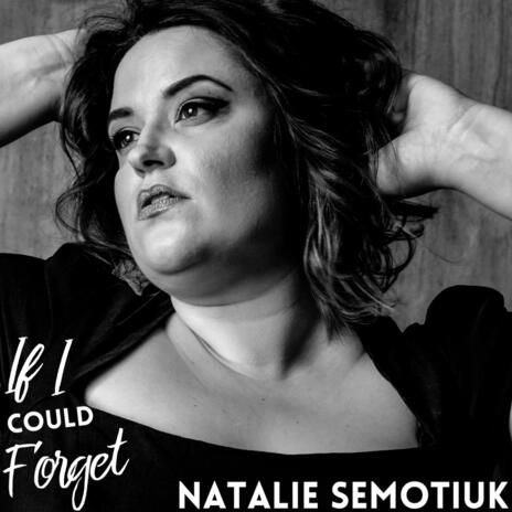 If I Could Forget | Boomplay Music