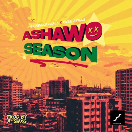 ASHAWO SEASON ft. Kwesi Arthur