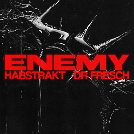 Enemy ft. Dr. Fresch | Boomplay Music