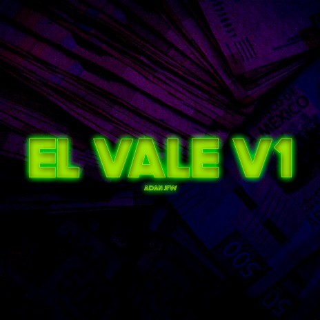 El Vale V1 | Boomplay Music