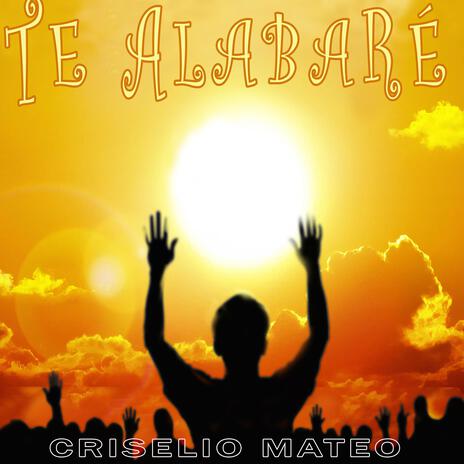 Te alabaré