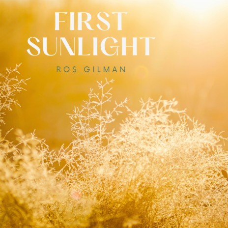 First Sunlight | Boomplay Music