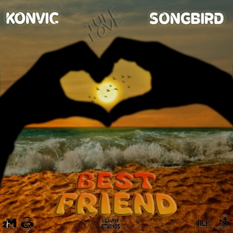 Best Friend ft. Songbird