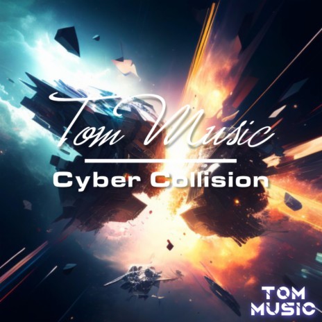 Cyber Collision | Boomplay Music