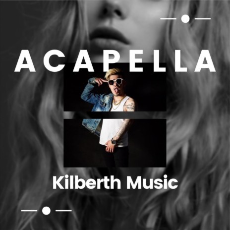 Acapella | Boomplay Music