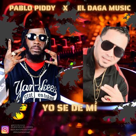 Yo se de mi ft. Pablo Piddy | Boomplay Music