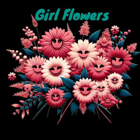 Girl Flowers | Boomplay Music