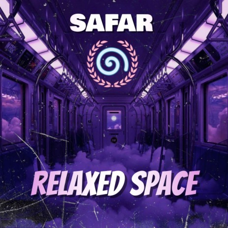 Relaxed Space ft. SAFAR | Boomplay Music