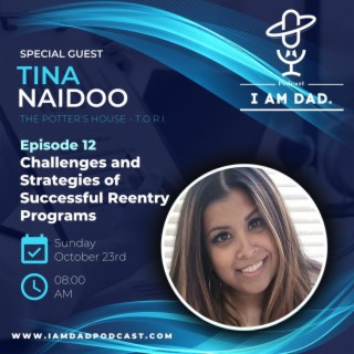 Challenges and Strategies of Successful Reentry Programs w/ Tina Niadoo