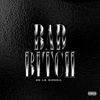 Bad Bitch