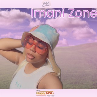 Imani Zone ft. Imani Watson
