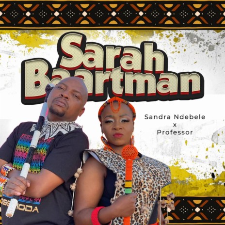 Sara Baartman ft. Professor | Boomplay Music