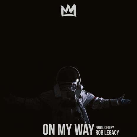 On My Way | Boomplay Music