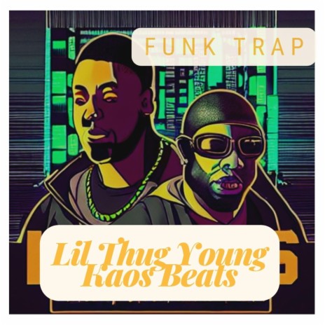 Funk Trap ft. KAOS BEATS | Boomplay Music