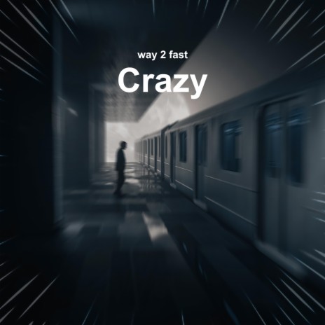 Crazy (Sped Up) | Boomplay Music