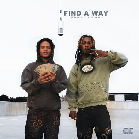 Find a way ft. NickDolo | Boomplay Music