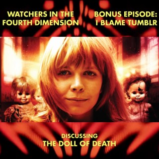Bonus Episode 16: I Blame Tumblr (Big Finish - The Doll of Death)
