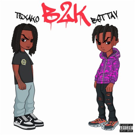 B2K ft. Texako | Boomplay Music
